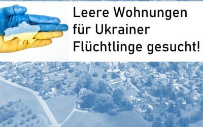 Wohnungen für Ukrainer Flüchtlinge gesucht