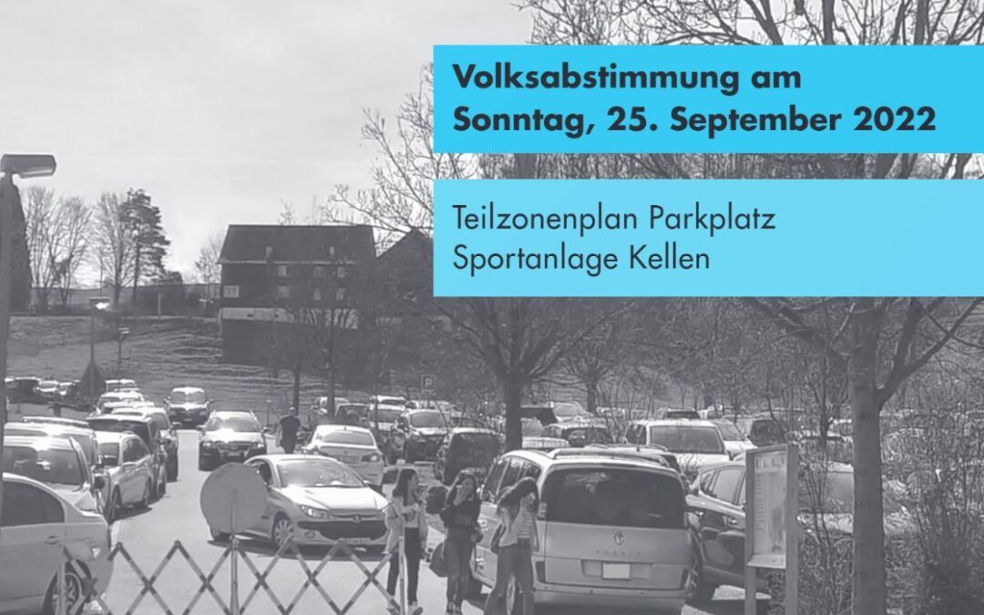 Abstimmung Teilzonenplan Parkplatz Sportanlage Kellen