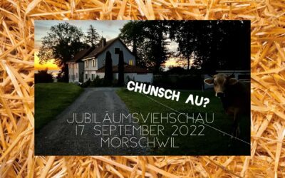 Jubiläumsviehschau in Mörschwil mit Tübacher Landwirten am 17.09.2022