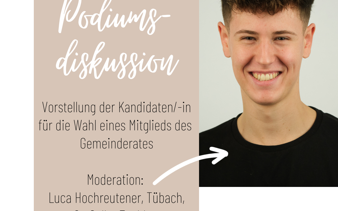 Einladung zum Wahlpodium für die Ersatzwahl eines Mitglieds des Gemeinderates