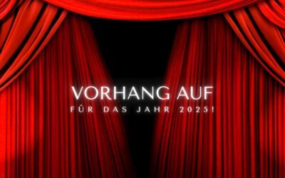 «Vorhang auf für das Jahr 2025!»
