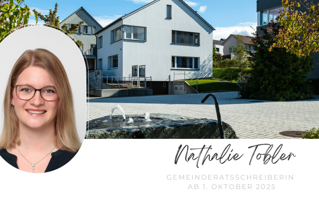 Nathalie Tobler wird Gemeinderatsschreiberin, weitere personelle News