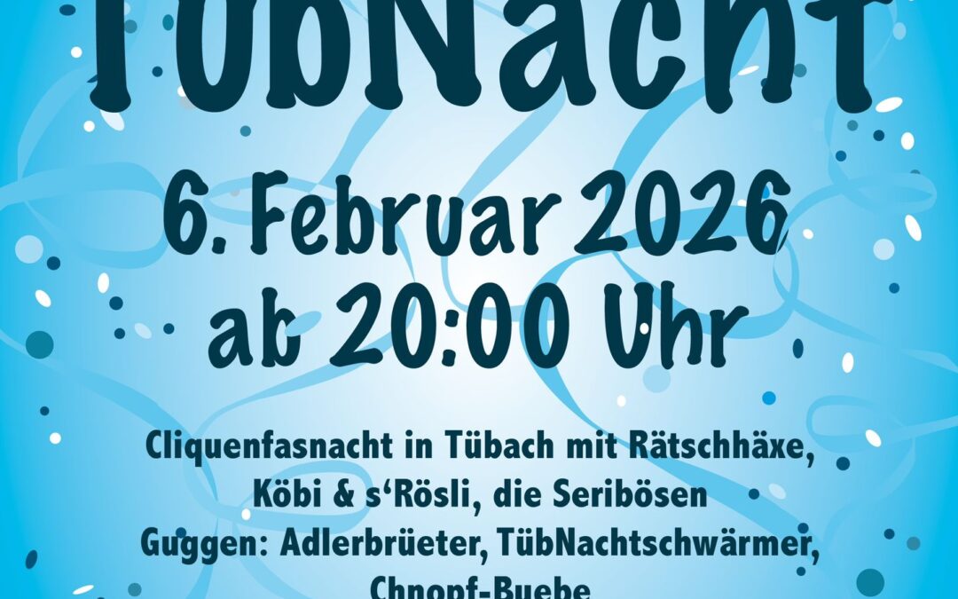 Tübacher Cliquenfasnacht TübNacht 2026